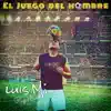 Luis MI Popular - El Juego del Hombre - Single